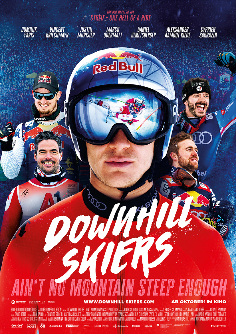 Lehrlingsportal.at Ein Werbeplakat für den Film "Downhill Skiers" mit einem Skifahrer in der Mitte in Red Bull-Kleidung und fünf weiteren Skifahrern im Hintergrund, mit Filmabspann und dem Slogan "Ain't No Mountain Steep Enough".