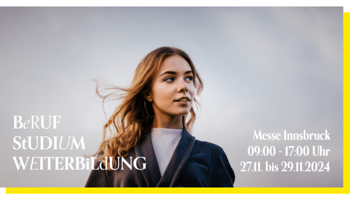 Lehrlingsportal.at Eine junge Frau steht im Freien unter bewölktem Himmel; auf dem Bild sind in weißer Schrift Details und Termine zu einer Berufs- und Bildungsmesse in Innsbruck zu sehen.