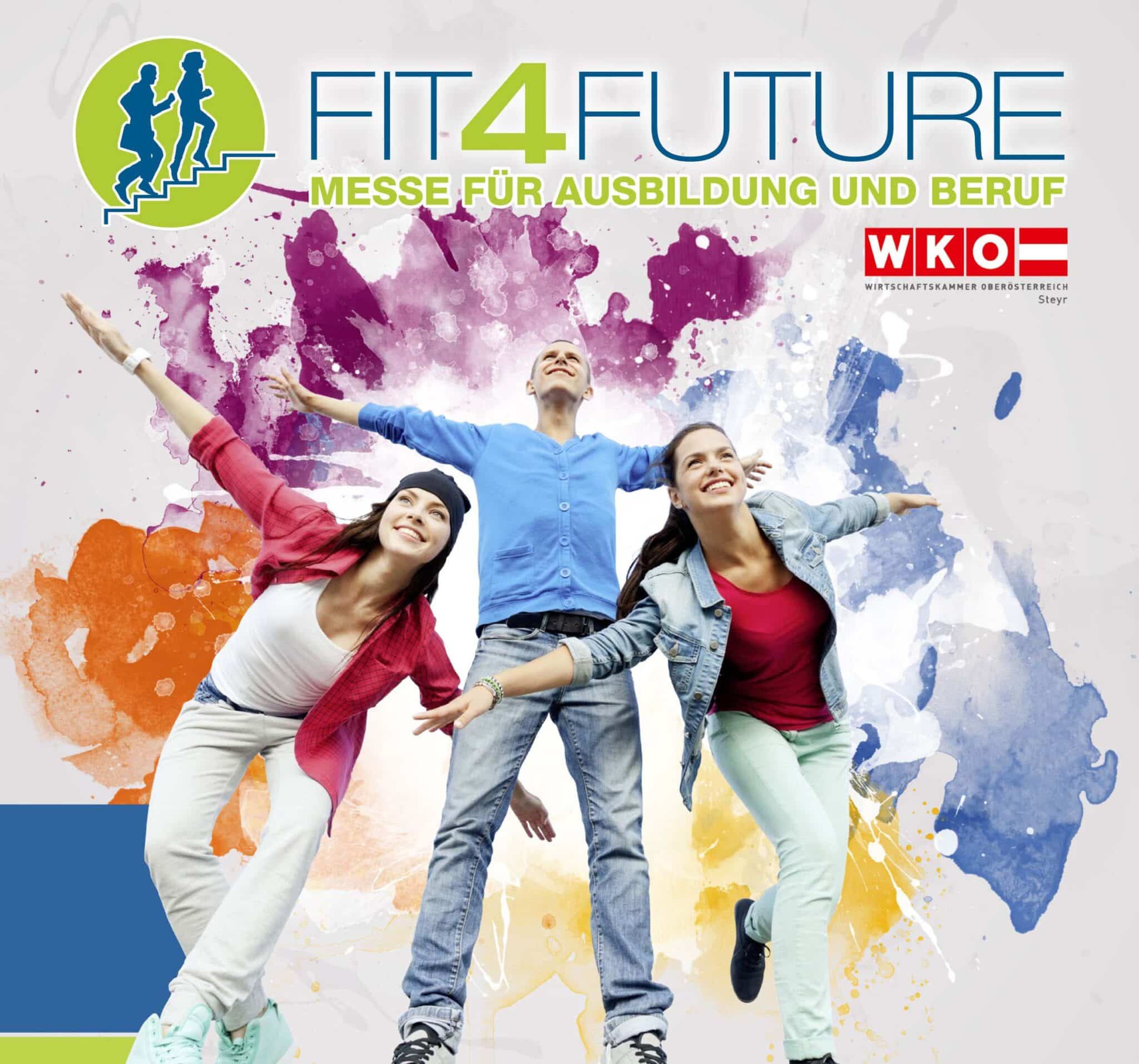 Lehrlingsportal.at Drei junge Menschen, die mit ausgestreckten Armen vor einem bunten Hintergrund lächeln, unter dem Text „FIT4FUTURE MESSE FÜR AUSBILDUNG UND BERUF“ und dem WKO-Steyr-Logo.