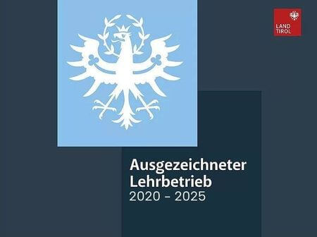 Ausgezeichneter Lehrbetrieb Tirol 2020 - 2025