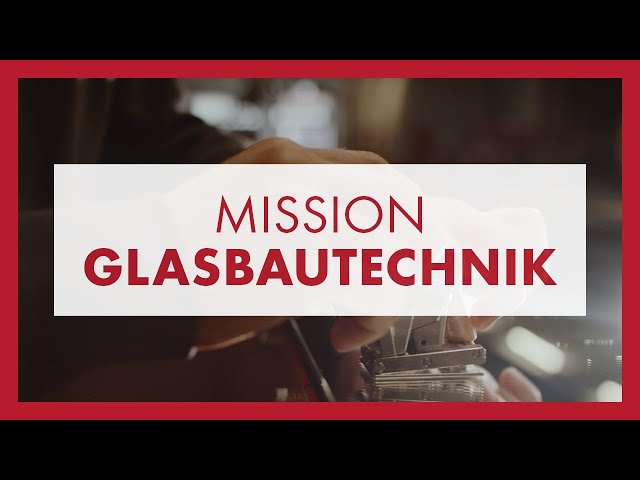Mission Glasbautechnik: Lehre bei Glas Marte